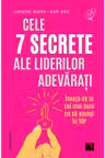 Cele 7 secrete ale liderilor adevarati