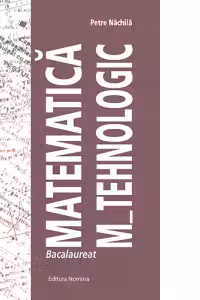 Bacalaureat Matematica M_Tehnologic