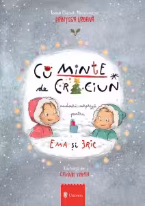 Cu Minte de Crăciun. Cadouri surpriză pentru Ema și Eric