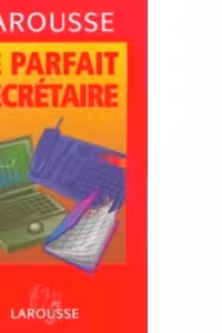 Le parfait secretaire