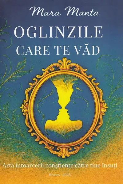 Oglinzile care te văd