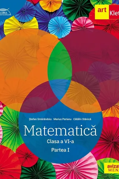Matematică. Clasa a VI-a. Partea I. Clubul Matematicienilor