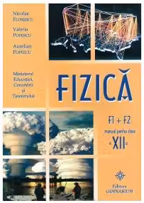 Manual Fizica F1+F2 pentru clasa a 12-a