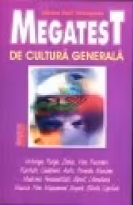 Megatest de cultura generala