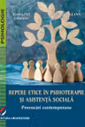 Repere etice in psihoterapie si asistenta sociala