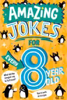 Amazing Jokes for Every 8 Year Old