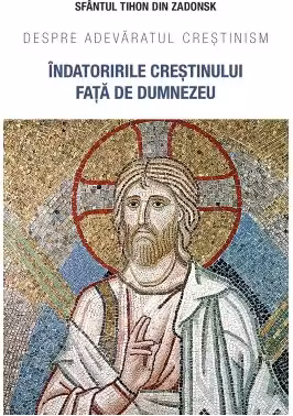 Indatoririle crestinului fata de Dumnezeu