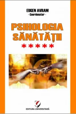 Psihologia sanatatii. Abordari aplicate. Volumul 5
