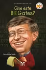 Cine este Bill Gates?