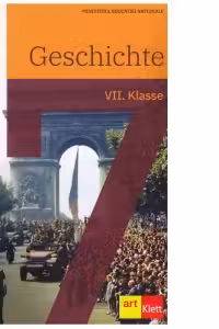 Istorie in limba germana, manual pentru clasa a VII-a (Geschichte. VII. Klasse)