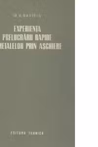 Experienta prelucrarii rapide a metalelor prin aschiere