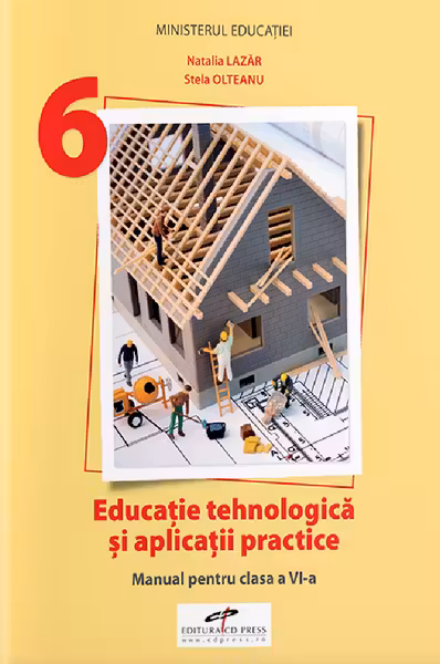 Educație tehnologică și aplicații practice - Clasa a 6-a - Manual