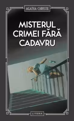 MISTERUL CRIMEI FARA CADAVRU.