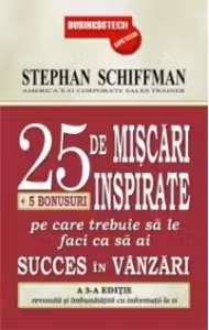 25 de miscari inspirate pe care trebuie sa le faci ca sa ai succes in vanzari