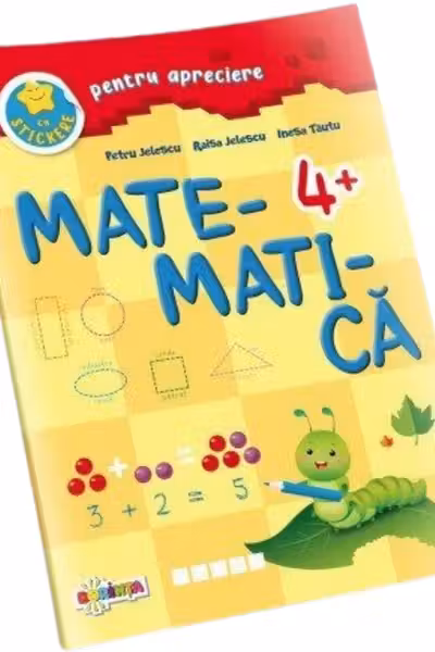 Matematica 4+ cu stickere pentru apreciere