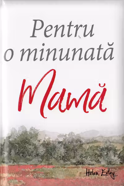 Pentru o minunata mama