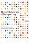 The Art and Science of Foodpairing