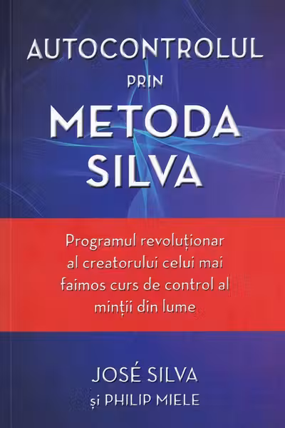 Autocontrolul prin Metoda Silva