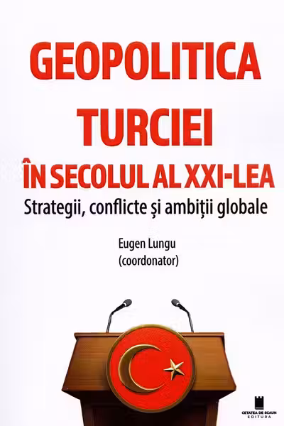 Geopolitica Turciei in secolul al XXI-lea