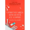 Comunicarea eficienta cu copiii