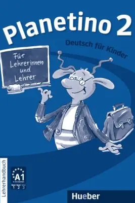 Planetino 2 Lehrerhandbuch Deutsch fur Kinder