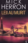 Leii au murit