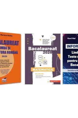 Pachet Bacalaureat 2026. Limba si literatura romana, Matematica M_Mate-Info si INFORMATICA. Limbaj C++. Teste rezolvate Mate-Info - Mariana Badea, Gheorghe Iurea, Viorel Vlad