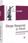 Drept financiar si fiscal. Curs universitar
