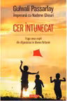 Cer intunecat. Fuga unui copil din Afganistan in MB. G. Passarlay. POLIROM.