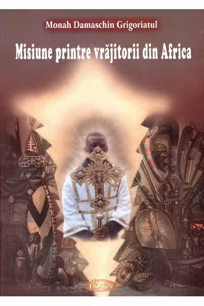 Misiune printre vrăjitorii din Africa