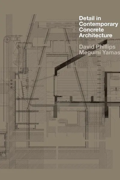 Detail in Contemporary Concrete Architecture