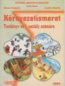 Cunoasterea mediului. Manual pentru clasa I in limba maghiara