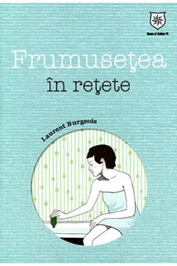 Frumusetea in retete