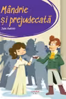 Mandrie si prejudecata. Prima mea biblioteca