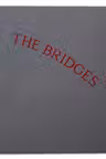 Lonely Are All the Bridges