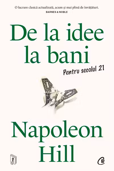 De la idee la bani. Pentru secolul 21