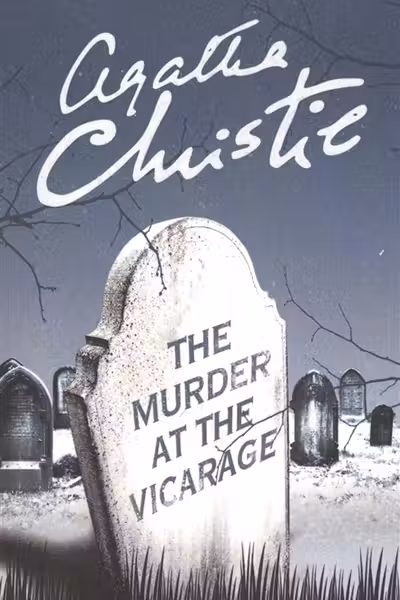 Murder at the Vicarage The Christie Agatha