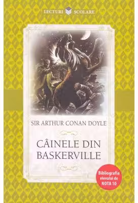 Lecturi scolare. Cainele din Baskerville