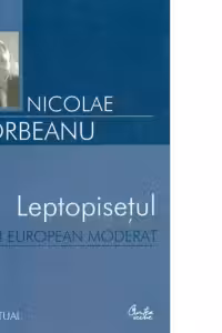 Leptopisetul unui european moderat