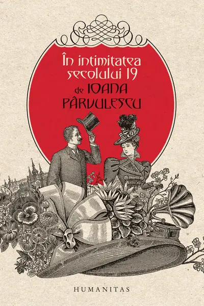 In intimitatea secolului 19