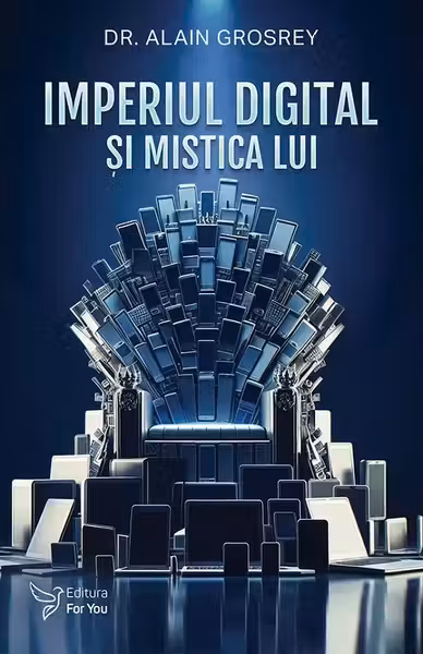 Imperiul digital si mistica lui