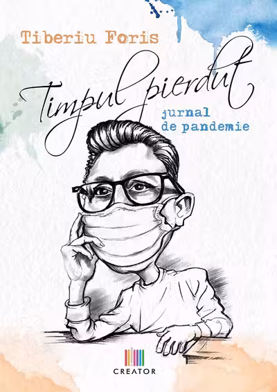 Timpul pierdut. Jurnal de pandemie