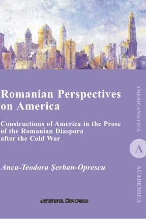 Romanian Perspectives on America