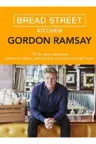 BREAD STREET KITCHEN. Gordon Ramsay