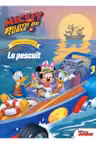 Disney. Mickey si pilotii de curse. Povesti si jocuri. La pescuit