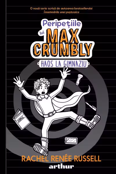 Peripetiile lui Max Crumbly II: Haos la gimnaziu