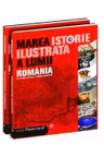Set Marea istorie ilustrata a lumii Romania (2 vol)