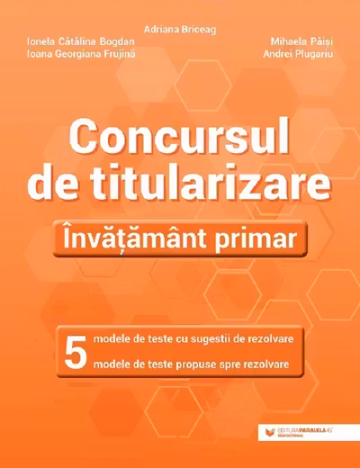 Concursul de titularizare. Învățământ primar. 5 modele de teste
