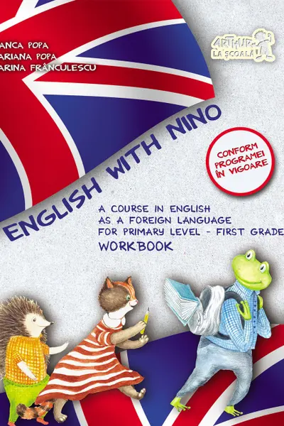 English with Nino. Caietul elevului. Clasa I