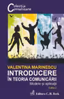Introducere in teoria comunicarii. Modele și aplicații. Ediția 2